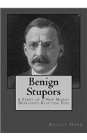 Benign Stupors: A Study of a New Manic-Depressive Reaction Type