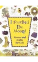 I Touched the Moon