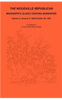 Woodville Republican, Mississippi's Oldest Existing Newspaper, Volume 2