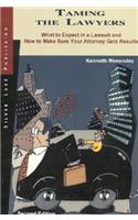 Taming the Lawyers 2nd Ed.