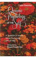 Quranic Psychology of the Self: A Textbook on Islamic Moral Psychology