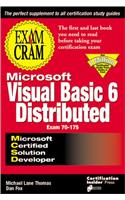 MCSD Visual Basic 6 Distributed Exam Cram (Exam Cram (Coriolis Books))