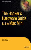 Hacker S Hardware Guide to the Mac Mini