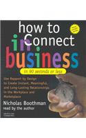 How to Connect in Business in 90 Seconds or Less