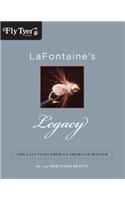 Lafontaine's Legacy