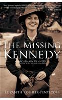 Missing Kennedy: Rosemary Kennedy and the Secret Bonds of Four Women