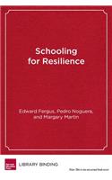 Schooling for Resilience