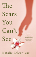 Scars You Can't See