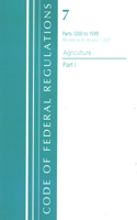 Code of Federal Regulations, Title 07 Agriculture 1200-1599, Revised as of January 1, 2021