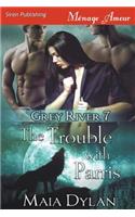 The Trouble with Parris [Grey River 7] (Siren Publishing Menage Amour)
