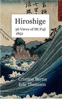 Hiroshige 36 Views of Mt Fuji 1852: Hardcover