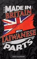 Made In Britain With Taiwanese Parts