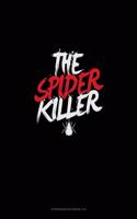 The Spider Killer