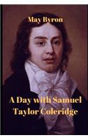 A Day with Samuel Taylor Coleridge