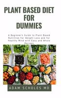 Plant Based Diet for Dummies