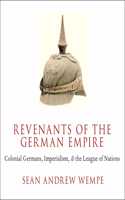 Revenants of the German Empire