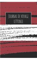 Journal de Voyage Lettonie: 6x9 Carnet de voyage I Journal de voyage avec instructions, Checklists et Bucketlists, cadeau parfait pour votre séjour à Lettonie et pour chaque vo