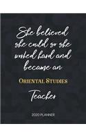 She Believed She Could So She Worked Hard And Became An Oriental Studies Teacher 2020 Planner