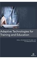 ADAPTIVE TECHNOLOGIES FOR TRAINING AND EDUCATION