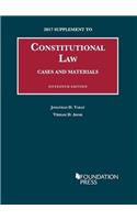 Constitutional Law, Cases and Materials, 2017 Supplement