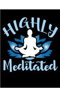 Highly Meditated