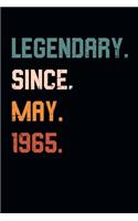 Blank Lined Journal, Notebook, Diary, Planner - Legendary Since May 1965 - 54th Birthday Gift For 54 Years Old Men and Women born in May: Medium College-Ruled Journey Diary, 110 page, Lined, 6x9 (15.2 x 22.9 cm)