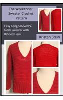 The Weekender Sweater Crochet Pattern: Easy Long-Sleeved V-Neck Sweater with Ribbed Hem
