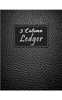 3 Column Ledger: Black Leather Look Columnar Ruled Ledger, Record Account Financial - Accounting Bookkeeping Ledger Notebook Journal Keeping Blank Book for Home Offi