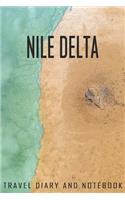 Nile Delta Travel Diary and Notebook: Travel Diary for Nile Delta. A logbook with important pre-made pages and many free sites for your travel memories. For a present, notebook or as a p
