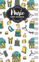 Music Sheet Notebook: Blank Staff Manuscript Paper with Unique Shopping Themed Cover Design