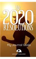 2020 New Year Resolution Book Journal - Workbook for Goal Setting and Motivational - 52 pages - 6