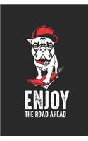 Enjoy The Road Ahead