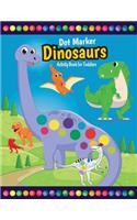 Dot Marker Dinosaurs Activity Book for Toddlers