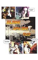 Blank Comic Book Pages: 6 Styles of Picture on Picture Comic Book Templates: 120 pages 8.5" x 11"