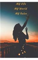My Life My World My Rules