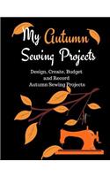 My Autumn Sewing Projects
