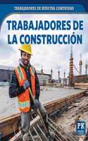 Trabajadores de la Construcción (Construction Workers)