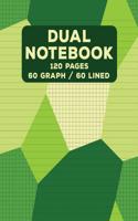 Dual Notebook: Graph and Lined Paper for Writing & Sketching- 120 Pages (60 College Ruled & Graph Pages Alternating) - 8.5 x 11 - Geometric Shapes Journal Green