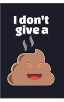 I Don't Give a