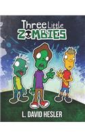 Three Little Zombies