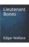 Lieutenant Bones: Large Print