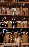 Spellmaster of Tutting-on-Cress
