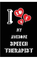 I Love My Awesome Speech Therapist