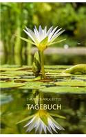Dankbarkeitstagebuch: Das Tagebuch Für Mehr Achtsamkeit, Dankbarkeit, Erfolg Und Glück Im Leben. (Seerose Buchcover).