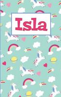 Isla: Personalized Named Unicorn Journal Notebook Pretty Magical Rainbows & Hearts Cover for Women and Girls Lined Pages