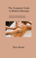 Complete Guide to Modern Massage