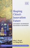 Shaping China's Innovation Future