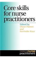 Core Skills for Nurse Practitioners