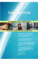Lean Services A Complete Guide - 2020 Edition