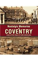 Nostalgic Memories of Coventry